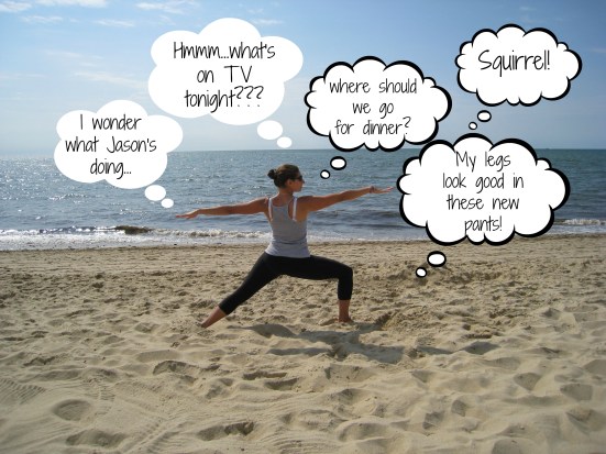 What goes through my head when I get bored with doing the same practice over and over and over!