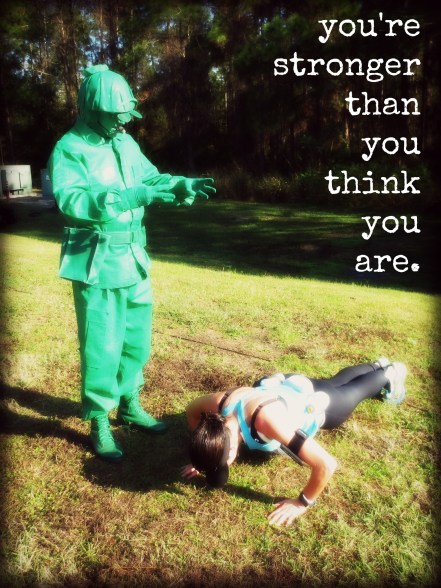 stronger than you think you are