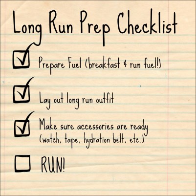 Long Run Prep Checklist