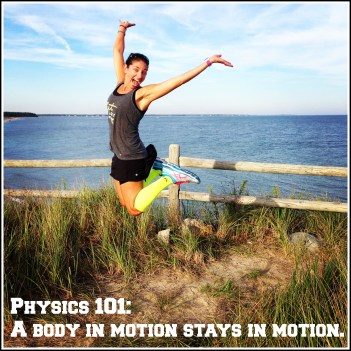 Body in Motion Quote